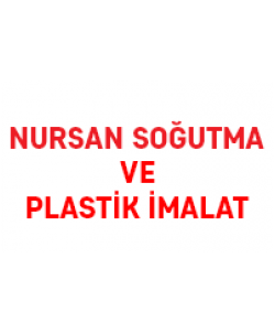 NURSAN SOĞUTMA VE PLASTİK İMALAT